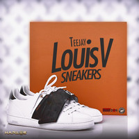 Teejay - Louis V Sneakers (Explicit)