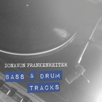 Donavon Frankenreiter - Bass & Drum Tracks