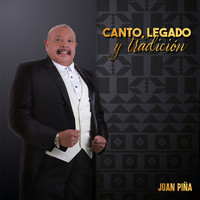 Juan Piña - Canto, Legado y Tradición