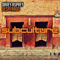 Davey Asprey - Desperado