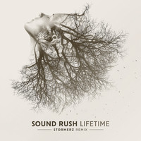 Sound Rush - Lifetime (Stormerz Remix)