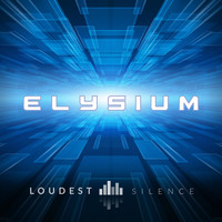 Loudest Silence - Elysium