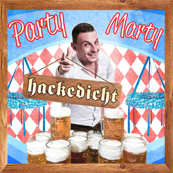 Party Marty - Hacke dicht