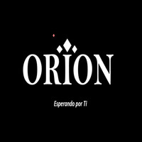 Orion - Esperando por Ti