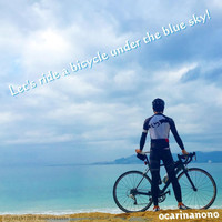 Ocarinanono - Let's Ride a Bicycle Under the Blue Sky!