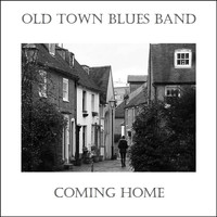 Old Town Blues Band - Coming Home (feat. Chrissie Hammond)