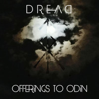 Offerings to Odin - Dread