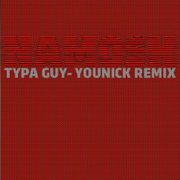 Namosh - Typa Guy (Younick Remix)