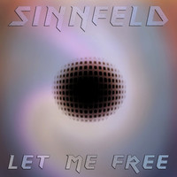 Sinnfeld - Let Me Free