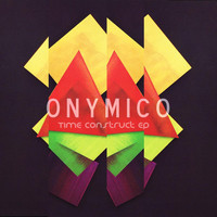 Onymico - Time Construct - EP (Explicit)