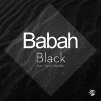 Babah feat. Maria Papidaki - Black