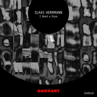 Claas Herrmann - I Need a Rave