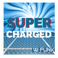 We Funk - Supercharged