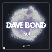 Dave Bond - Ara