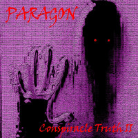 Paragon - Conspiracle Truth II (Explicit)