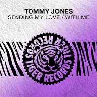 Tommy Jones - Sending My Love / With Me