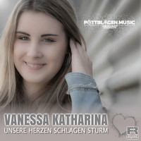 Vanessa Katharina - Unsere Herzen schlagen Sturm (Pottblagen Remix)