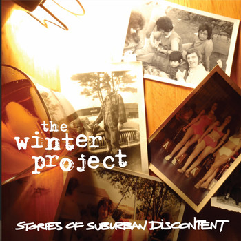 The Winter Project - Stories of Suburban Discontent (Explicit)