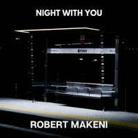 Robert Makeni - Night With You