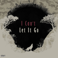 ReXiT / - I Can't Let It Go