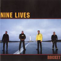 Nine Lives - Rocket
