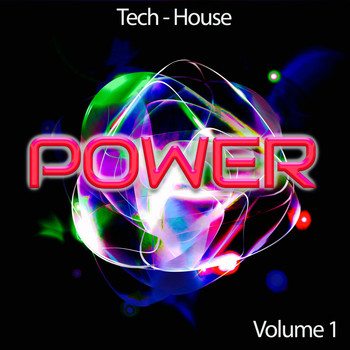 Various Artists - Tech-House Power, Vol. 1 (The Sound of House Music)