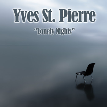 Yves St. Pierre - Lonely Nights