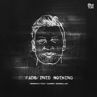 henrikz - Fade into Nothing