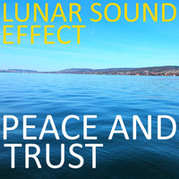 Lunar Sound Effect - Peace and Trust