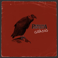 Persona Non Grata - GRÅDIG