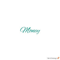 Talkofchicago - Money