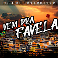 Brunodj - Vem Pra Favela