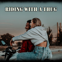 Chi - Riding with a Thug (feat. Lia) (Explicit)