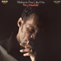 Percy Mayfield - Weakness is a Thing Called Man