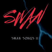 Swan - Swan Songs II