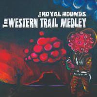 The Royal Hounds - The Western Trail Medley: Rawhide / The Good the Bad and the Ugly / Hoe-Down / Ecstasy of Gold / The William Tell Overture