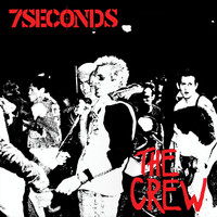 7seconds - The Crew (Deluxe Edition [Explicit])
