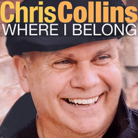 Chris Collins - Where I Belong