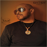 Key J Kev - F.A.N (Feeling a-Little Nostalgic)
