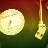 Talulah Neira - Ingrato (Patagonia Dub Mix)