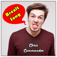 Chris Commander - Brexit Song