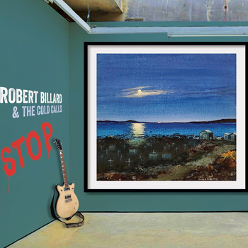 Robert Billard And The Cold Calls - Stop.