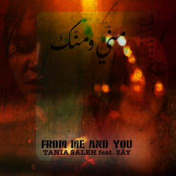 Tania Saleh - From Me And You (feat. Zãy)