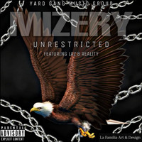 Mizery - Unrestricted (feat. Laz & Reality) (Explicit)
