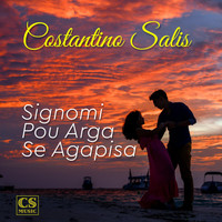 Costantino Salis - Signomi Pou Arga Se Agapisa