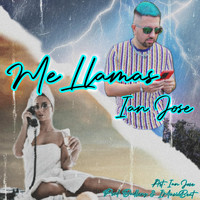 Ian Jose - Me Llamas