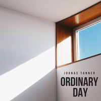 Joonas Tanner - Ordinary Day