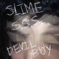 DEVILBOY - Slime / S.S.S. (Explicit)