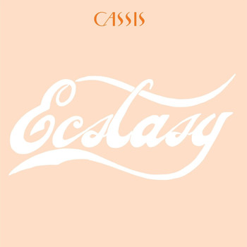 Cassis - Ecstasy