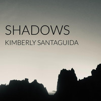 Kimberly Santaguida - Shadows